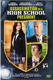 Assassination of a High School President (2008)