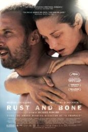 Rust and Bone (De rouille et d'os) (2012)