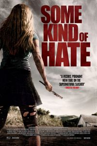 Some Kind of Hate (2015)