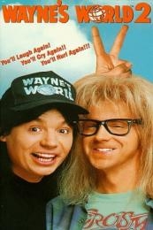 Wayne’s World 2 (1993)