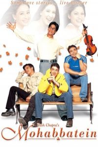 Mohabbatein (2000)