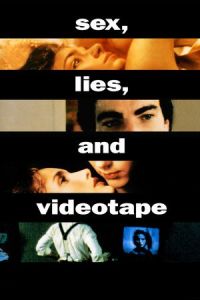 Sex, Lies, and Videotape (1989)