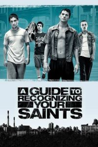 A Guide to Recognizing Your Saints (2006)