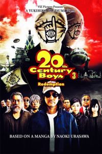 20th Century Boys 3: Redemption (20-seiki shônen: Saishû-shô - Bokura no hata) (2009)