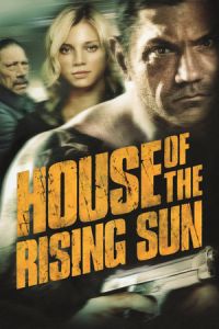 House of the Rising Sun (2011)