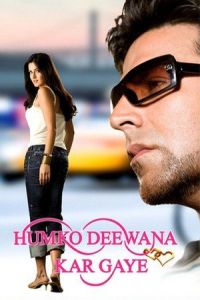 Humko Deewana Kar Gaye (2006)