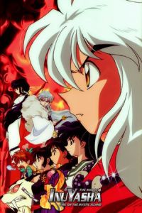 Inuyasha the Movie 4: Fire on the Mystic Island (Inuyasha - Guren no Houraijima) (2004)