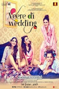 Veere Di Wedding (2018)