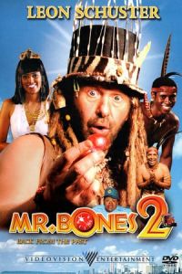 Mr. Bones 2: Back from the Past (2008)