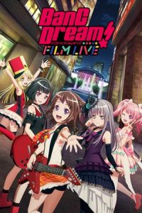 BanG Dream! Live: Roselia x RAS: Rausch und/and Craziness (BanG Dream! FILM LIVE) (2019)