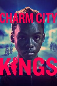 Charm City Kings (Twelve) (2020)