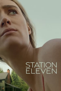 Station Eleven – Season 1 Episode 8 (2021)