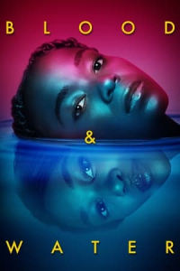 Blood & Water – Season 1 Episode 5 (2020)