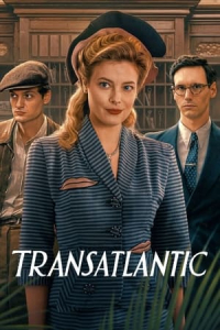 Transatlantic – Season 1 Episode 3 (2023)