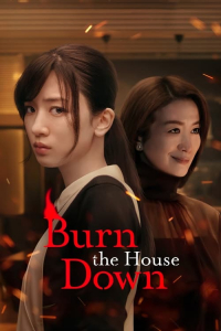 Burn the House Down – Season 1 Episode 1 (2023)