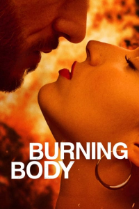 Burning Body – Season 1 Episode 5 (2023)