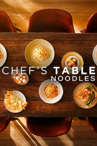 Chef’s Table: Noodles (2024)